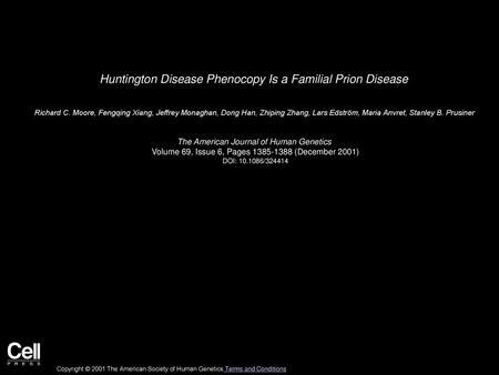 Huntington Disease Phenocopy Is a Familial Prion Disease