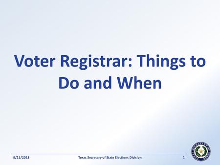 Voter Registrar: Things to Do and When