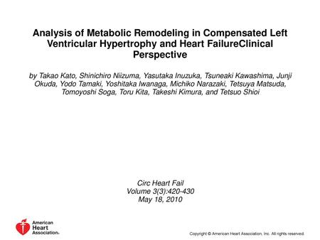 Analysis of Metabolic Remodeling in Compensated Left Ventricular Hypertrophy and Heart FailureClinical Perspective by Takao Kato, Shinichiro Niizuma, Yasutaka.