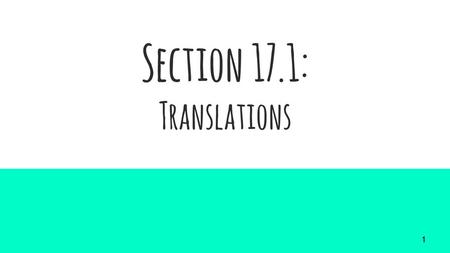 Section 17.1: Translations