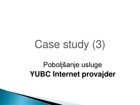 Poboljšanje usluge YUBC Internet provajder