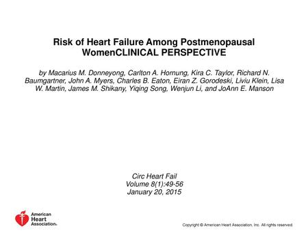 Risk of Heart Failure Among Postmenopausal WomenCLINICAL PERSPECTIVE