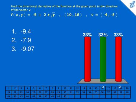 Find the directional derivative of the function at the given point in the direction of the vector v. {image} -9.4 -7.9 -9.07 1 2 3 4 5 6 7 8 9 10 11 12.