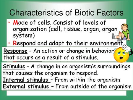 Characteristics of Biotic Factors