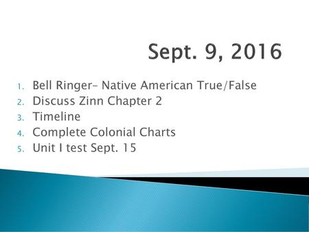 Sept. 9, 2016 Bell Ringer– Native American True/False