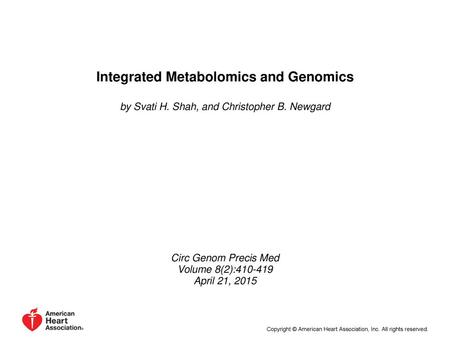 Integrated Metabolomics and Genomics