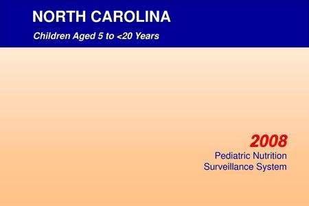 2008 NORTH CAROLINA Children Aged 5 to <20 Years