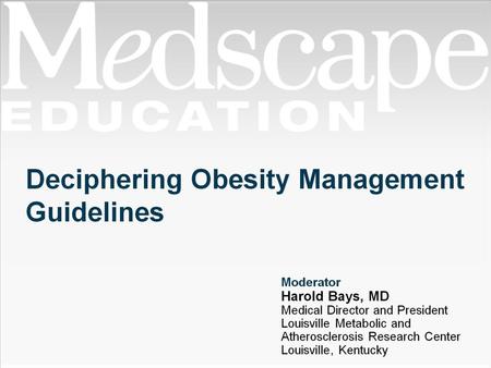 Deciphering Obesity Management Guidelines