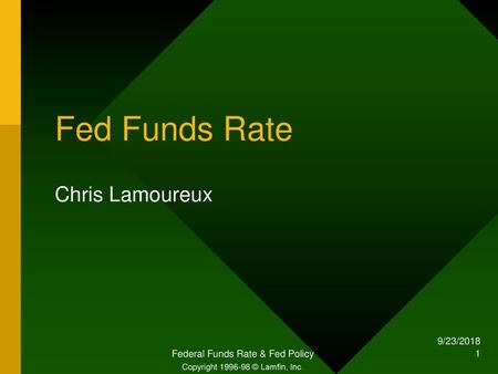 Fed Funds Rate Chris Lamoureux 9/23/2018