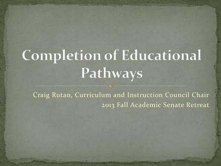 Completion of Educational Pathways