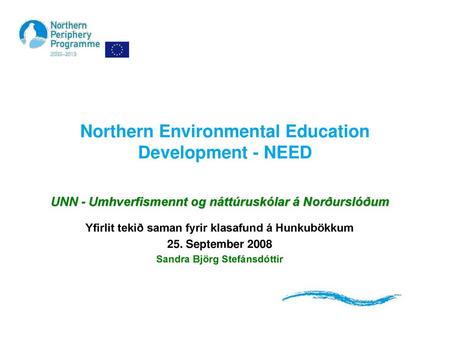 Northern Environmental Education Development - NEED