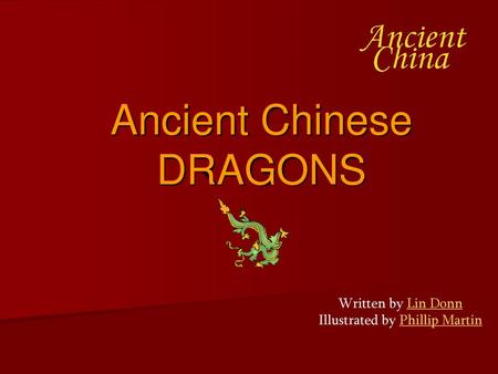 Ancient Chinese DRAGONS