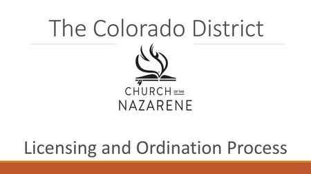 Licensing and Ordination Process