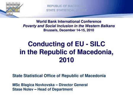 Conducting of EU - SILC in the Republic of Macedonia, 2010