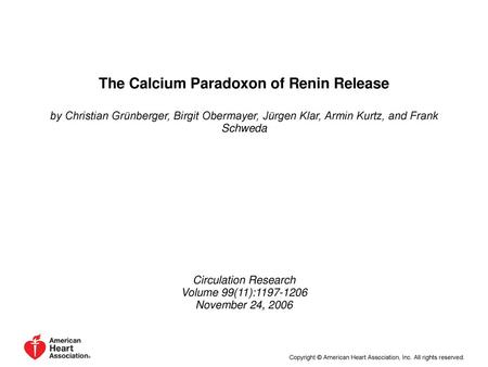 The Calcium Paradoxon of Renin Release