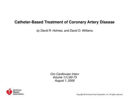 Catheter-Based Treatment of Coronary Artery Disease