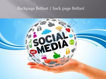 Backpage Belfast | back page Belfast. Are u a business owner then You have a good chance to grow your business with one of the best Site Backpage Belfast.