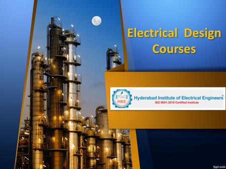 Electrical Design Courses Electrical Design Courses.