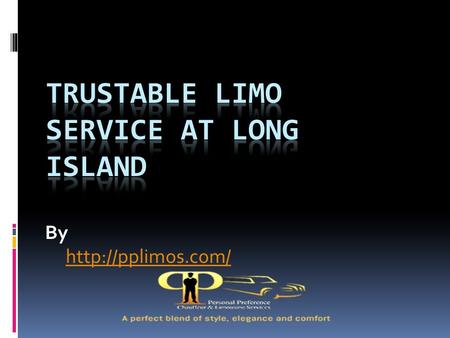 Trustable Limo Service at Long Island