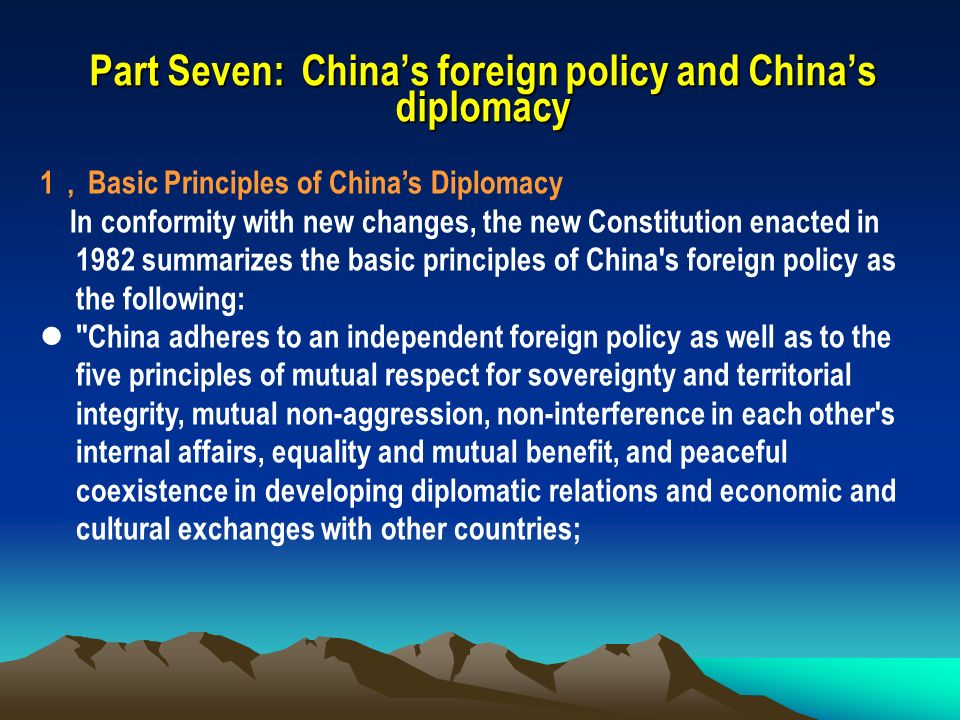 Part Seven: China's foreign policy and China's diplomacy 1 ， Basic  Principles of China's Diplomacy In conformity with new changes, the new  Constitution. - ppt download