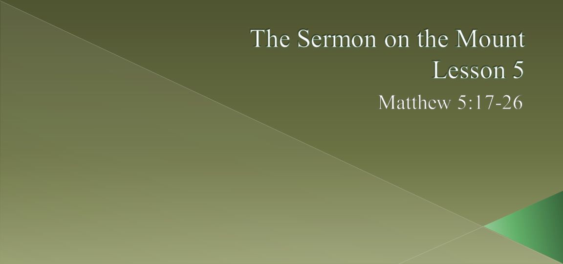 The Sermon On The Mount Lesson 5 Ppt Video Online Download