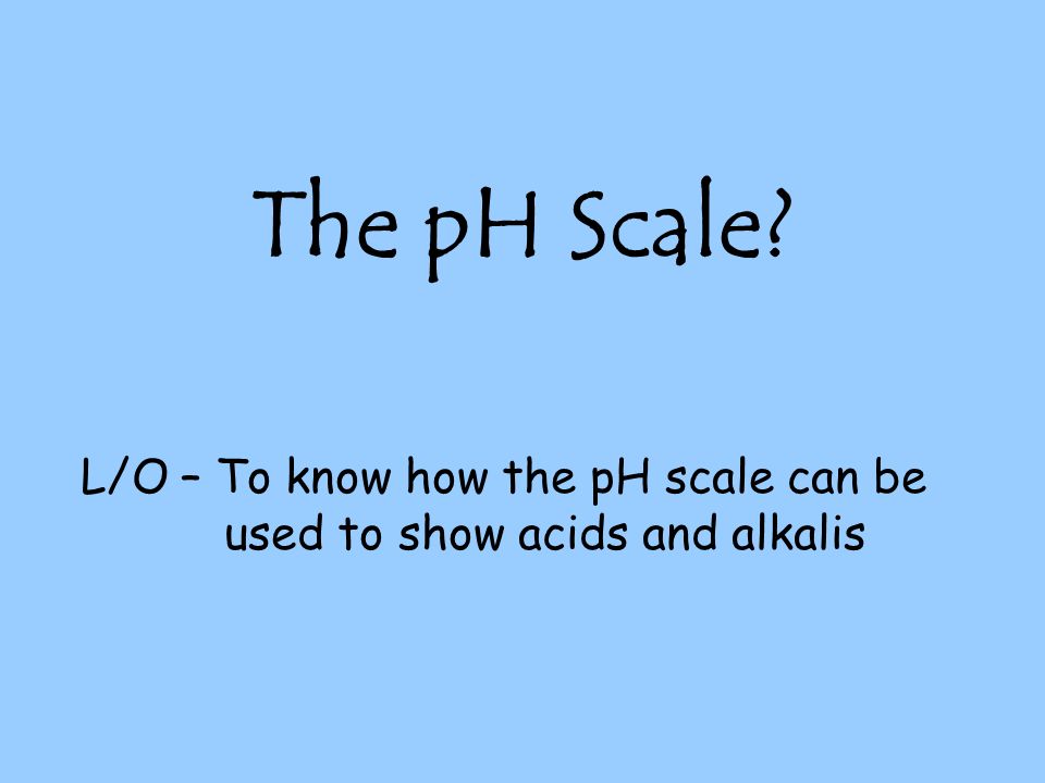 What is the pH Scale?