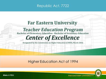 Higher Education Act of 1994 Republic Act Research Title Author/s, Year of the publication, publication Research Review.