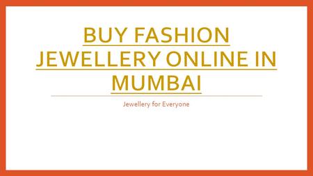Buy Fashion Jewellery Online in Mumbai