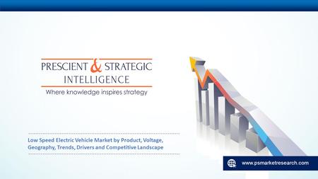 Low Speed Electric Vehicle Market by Product, Voltage, Geography, Trends, Drivers and Competitive Landscape.