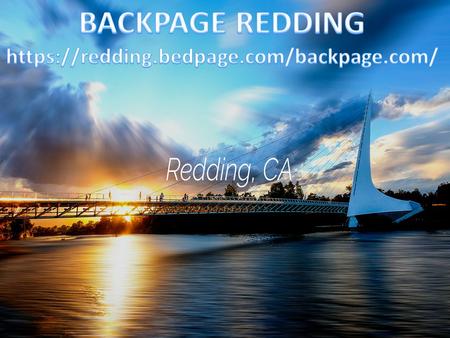 Backpage Redding-One click destination