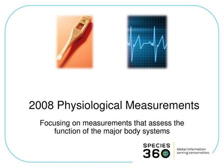 2008 Physiological Measurements