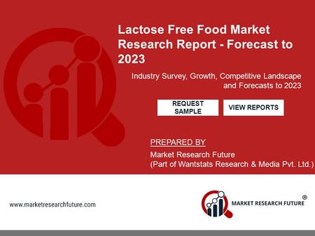 Lactose Free Food Market Research Report - Forecast to 2023