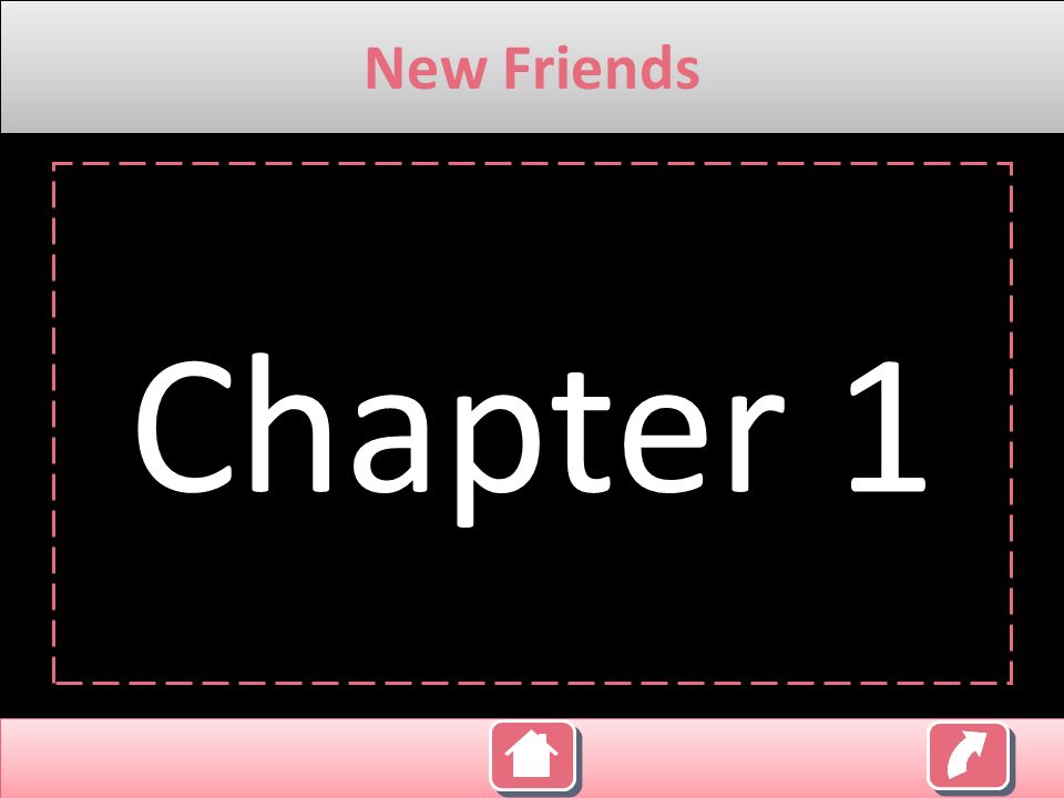 New Friends Chapter 1 Content: Chapter 1 Competence Indicator and