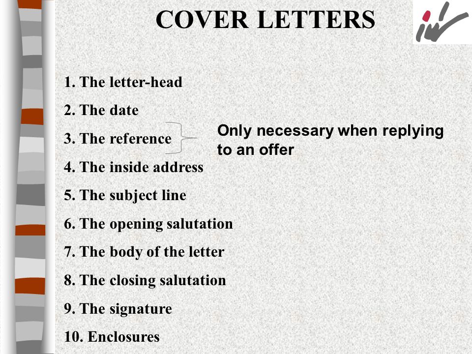Cover Letters 1 The Letter Head 2 The Date 3 The Reference Ppt Video Online Download