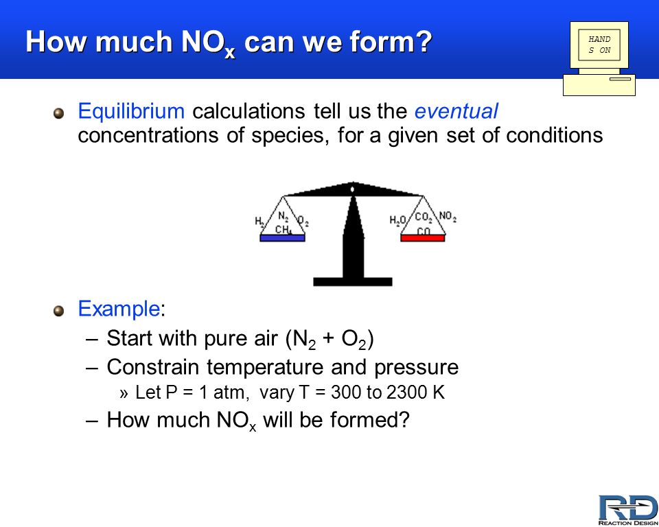 How Much No X Can We Form Equilibrium Calculations Tell Us The Eventual Concentrations Of Species For A Given Set Of Conditions Example Start With Ppt Download