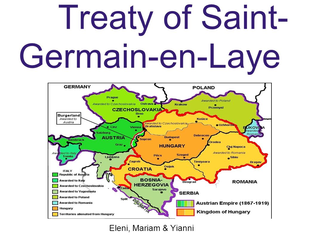 Treaty of Saint- Germain-en-Laye Eleni, Mariam & Yianni. - ppt download
