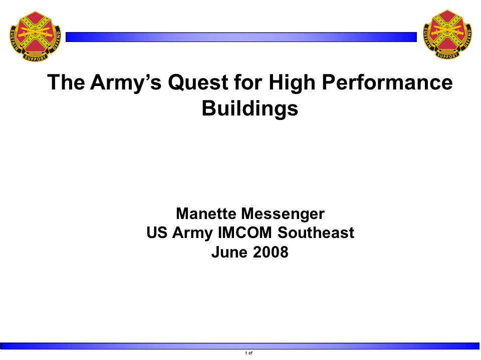 1 of The Army's Quest for High Performance Buildings Manette Messenger US  Army IMCOM Southeast June ppt download