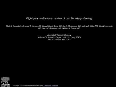 Eight-year institutional review of carotid artery stenting
