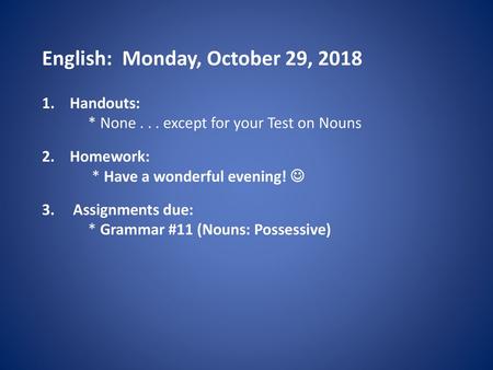 English: Monday, October 29, 2018