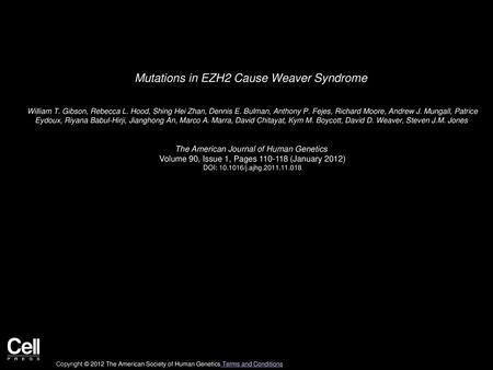 Mutations in EZH2 Cause Weaver Syndrome