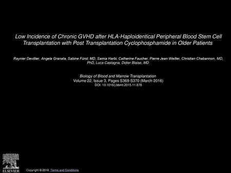 Low Incidence of Chronic GVHD after HLA-Haploidentical Peripheral Blood Stem Cell Transplantation with Post Transplantation Cyclophosphamide in Older.