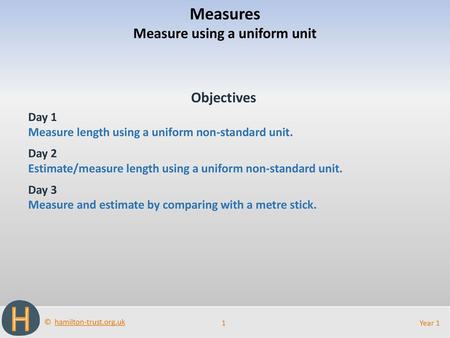 Measure using a uniform unit
