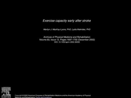 Exercise capacity early after stroke
