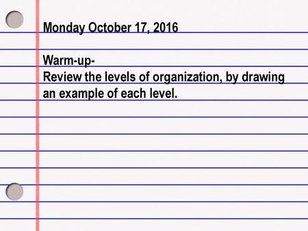 Monday October 17, 2016 Warm-up-