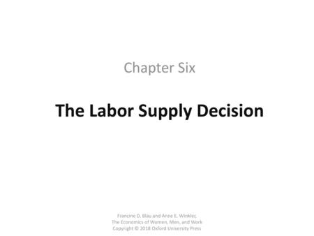 The Labor Supply Decision