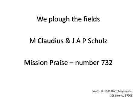 Mission Praise – number 732