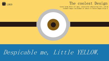 Despicable me, Little YELLOW.