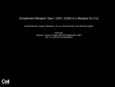 Complement Receptor Type 1 (CR1, CD35) Is a Receptor for C1q