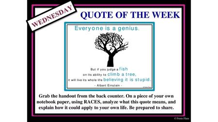 QUOTE OF THE WEEK Tuesday: WEDNESDAY Wednesday