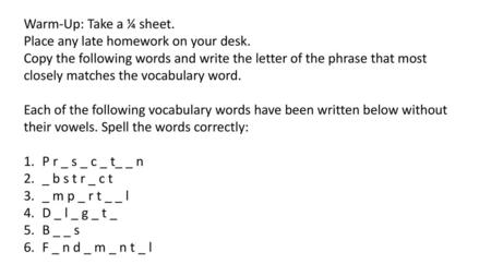 Warm Up Take A Sheet Place Any Late Homework On Your Desk Ppt Download